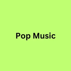 Pop Music